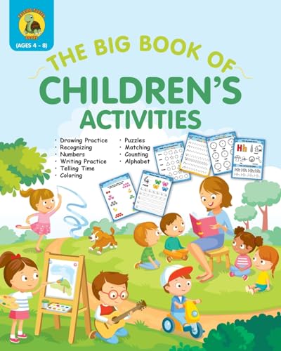 Beispielbild fr The Big Book of Children's Activities: Drawing Practice, Numbers, Writing Practice, Telling Time, Coloring, Puzzles, Matching, Counting, Alphabet . pages) (2) (Learn & Play Kids Activity Books) zum Verkauf von Books From California