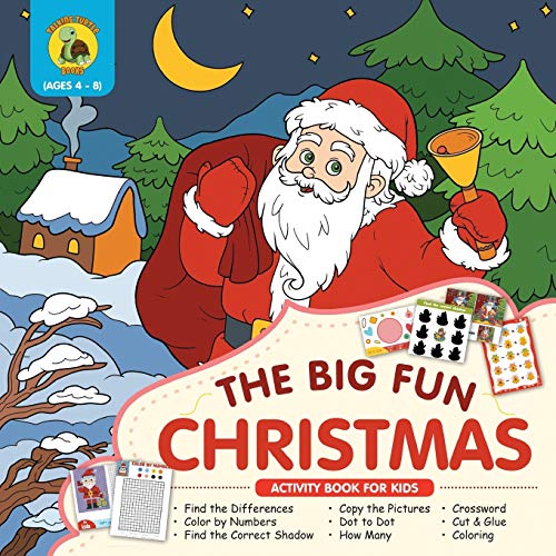 Beispielbild fr The Big Fun Christmas Activity Book for Kids Ages 4-8: Plenty of Fun Christmas Activities for Kids Including Dot to Dot, How Many, Coloring, Crossword and Cut Out (Holiday Activity Books) zum Verkauf von Book Deals