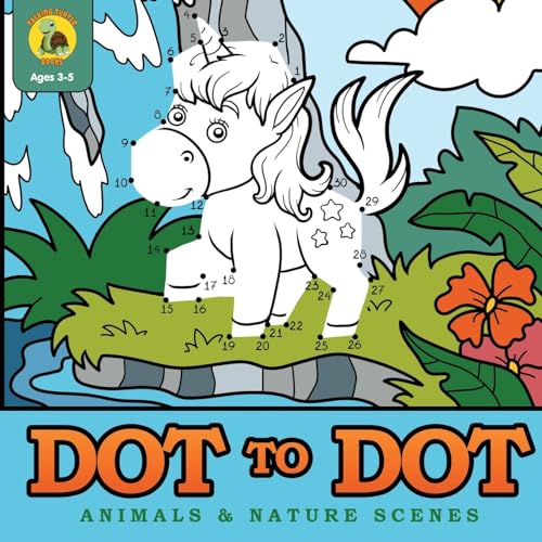 Beispielbild fr Dot to Dot Animals & Nature Scenes: Connect the Dots Then Color In the Pictures with this Dot to Dot Coloring Book! (Ages 3-8) (Learn & Play Kids Activity Books) zum Verkauf von GF Books, Inc.