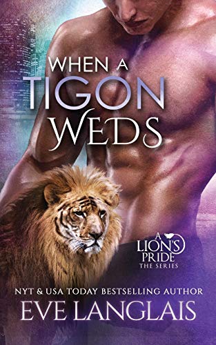 Beispielbild fr When a Tigon Weds: 9 (A Lion's Pride) zum Verkauf von WorldofBooks