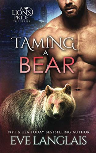 Beispielbild fr Taming a Bear (A Lion's Pride) zum Verkauf von HPB-Emerald