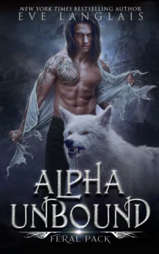 Stock image for Alpha Unbound (Feral Pack) for sale by Russell Books