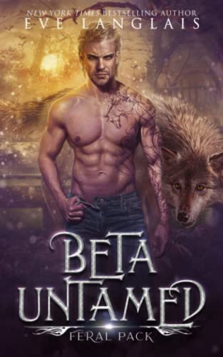 Stock image for Beta Untamed (Feral Pack) for sale by Russell Books