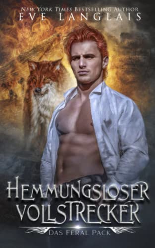 Stock image for Hemmungsloser Vollstrecker (Das Feral Pack) (German Edition) for sale by Russell Books