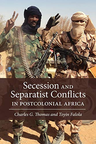 Imagen de archivo de Secession and Separatist Conflicts in Postcolonial Africa (ISSN) a la venta por Midtown Scholar Bookstore