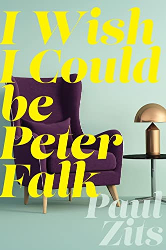 Beispielbild fr I Wish I Could Be Peter Falk zum Verkauf von Revaluation Books