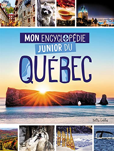 9781773881720: Petits Gnies Mon encyclopdie Junior du Qubec (French Book)