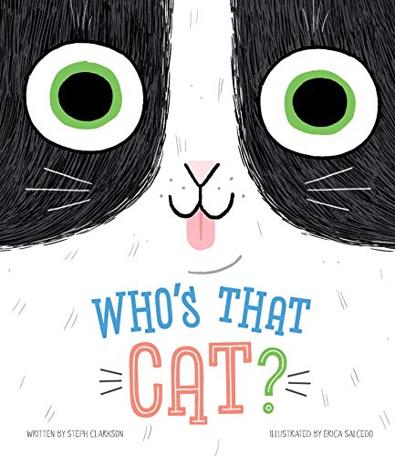 Stock image for Who's that Cat?-Giggle Together as you Follow Along with this Quirky Cat and her Silly Habits for sale by ZBK Books