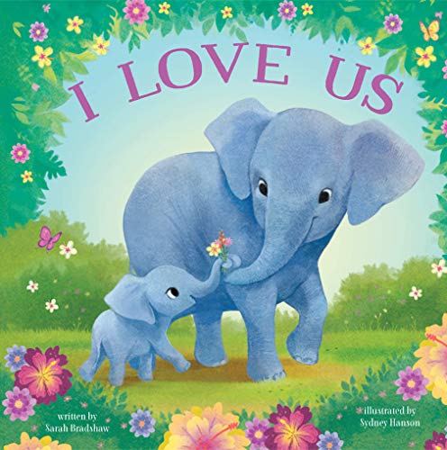 Imagen de archivo de I Love Us-From Elephants to Hippos, Tigers to Giraffes, these Animal Pairs Share their Love with You and Your Little One! (Tender Moments) a la venta por SecondSale