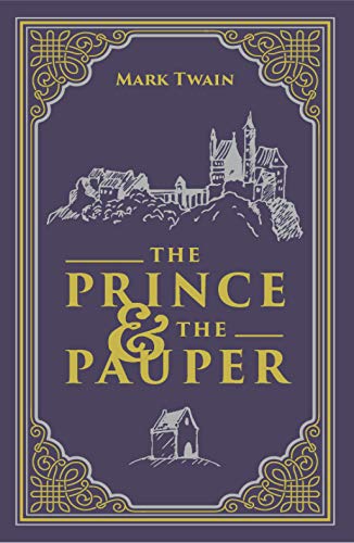 Imagen de archivo de The Prince and the Pauper, Mark Twain Classic Novel, (16th Century London, Children's Literature), Ribbon Page Marker, Perfect for Gifting a la venta por The Book Merchant, LLC