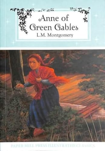 Beispielbild fr Anne of Green Gables (Paper Mill Press Illustrated Classics) zum Verkauf von BookOutlet