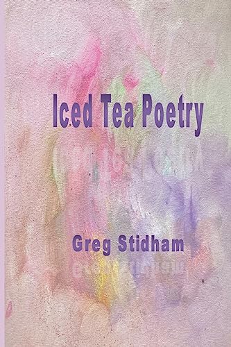 Stock image for Iced Tea Poetry for sale by GreatBookPrices