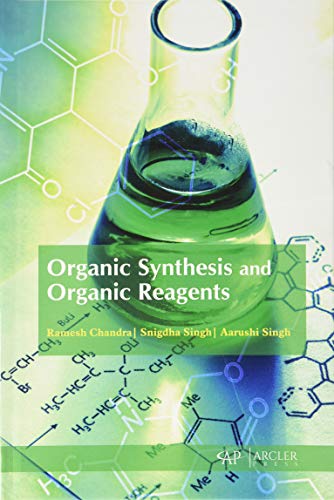 9781774076118: Organic Synthesis and Organic Reagents