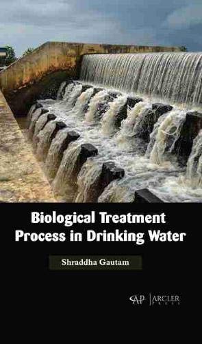 Beispielbild fr Biological Treatment Process in Drinking Water zum Verkauf von AHA-BUCH GmbH