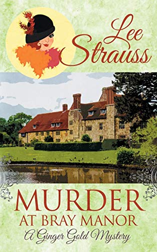 Stock image for MURDER AT BRAY MANOR: A COZY HISTORICAL MYSTERY for sale by KALAMO LIBROS, S.L.