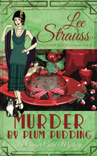 Stock image for Murder by Plum Pudding: a cozy historical 1920s mystery (Ginger Gold Mysteries) for sale by SecondSale