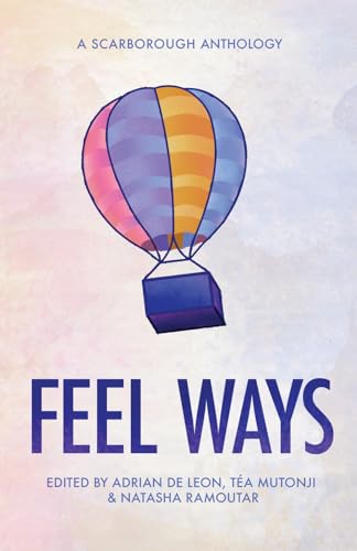 Imagen de archivo de Feel Ways: A Scarborough Anthology a la venta por GF Books, Inc.