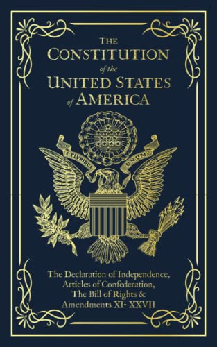 Stock image for The Constitution of the United States of America: The Declaration of Independence, The Bill of Rights for sale by BooksRun