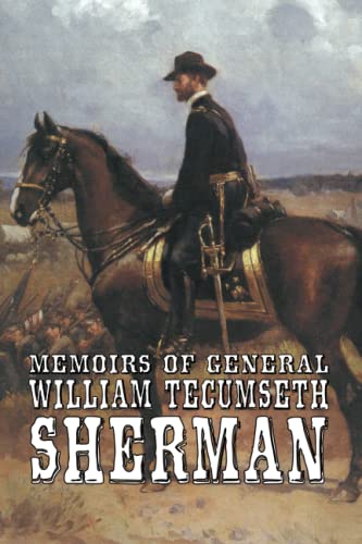 Beispielbild fr Memoirs of General William Tecumseth Sherman zum Verkauf von WorldofBooks