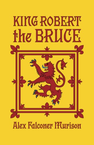 9781774263907: King Robert the Bruce
