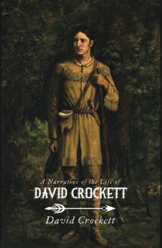 Imagen de archivo de A Narrative of the Life of David Crockett a la venta por Books Unplugged