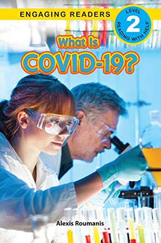 Imagen de archivo de What Is COVID-19? (Engaging Readers, Level 2) a la venta por Bookmonger.Ltd