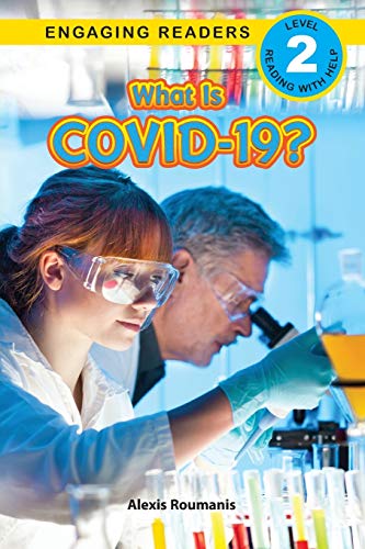 Stock image for What Is COVID-19? (Engaging Readers, Level 2) for sale by Bookmonger.Ltd