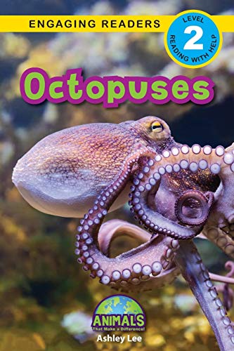 Imagen de archivo de Octopuses: Animals That Make a Difference! (Engaging Readers, Level 2) a la venta por PlumCircle