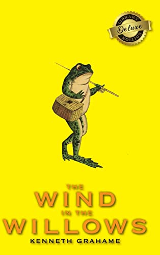 9781774379851: The Wind in the Willows (Deluxe Library Edition)