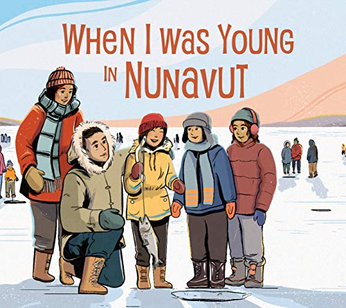 Stock image for When I Was Young in Nunavut: English Edition (Nunavummi) for sale by SecondSale