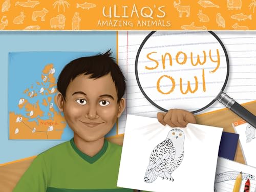 Imagen de archivo de Uliaq's Amazing Animals: Snowy Owl: English Edition a la venta por ThriftBooks-Atlanta