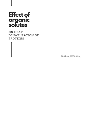 Imagen de archivo de Effect of organic solutes on heat denaturation of proteins a la venta por Buchpark