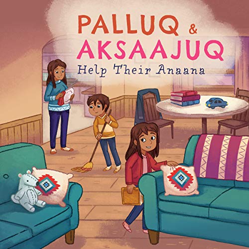 Beispielbild fr Palluq and Aksaajuq Help Their Anaana: English Edition (Nunavummi Reading Series) zum Verkauf von GF Books, Inc.