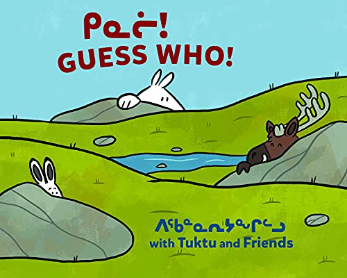 Beispielbild fr Guess Who? with Tuktu and Friends: Bilingual Inuktitut and English Edition (Arvaaq Books) zum Verkauf von More Than Words