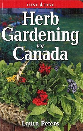 Beispielbild fr Herb Gardening for Canada zum Verkauf von AHA-BUCH GmbH