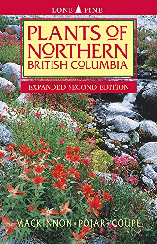 Beispielbild fr Plants of Northern British Columbia zum Verkauf von Russell Books
