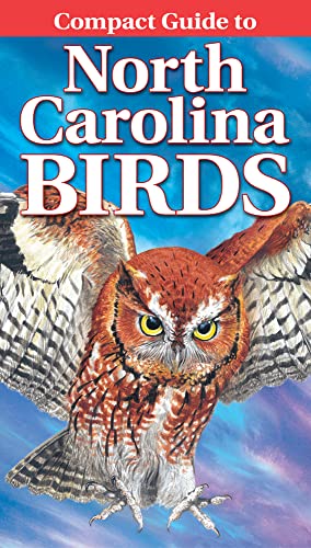 Stock image for Compact Guide to North Carolina Birds for sale by Lakeside Books