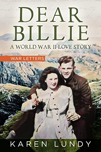 Stock image for Dear Billie: A World War II Story for sale by ThriftBooks-Atlanta