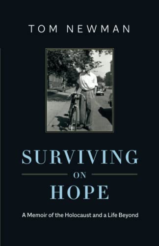 Stock image for Surviving on Hope: A Memoir of the Holocaust and a Life Beyond for sale by TextbookRush