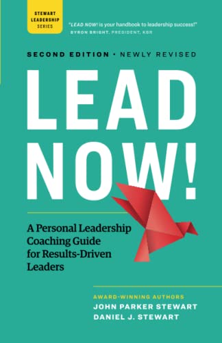 Beispielbild fr Lead Now!: A Personal Leadership Coaching Guide for Results-Driven Leaders zum Verkauf von ThriftBooks-Phoenix