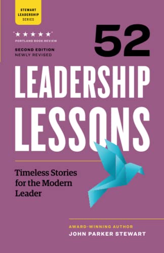 Beispielbild fr 52 Leadership Lessons: Timeless Stories for the Modern Leader zum Verkauf von HPB Inc.