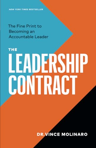 Stock image for The Leadership Contract: The Fine Print to Becoming an Accountable Leader for sale by GreatBookPrices