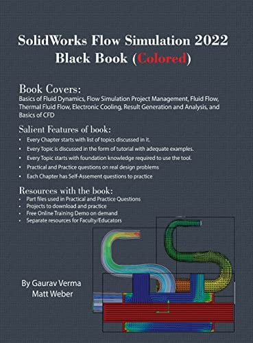 Imagen de archivo de SolidWorks Flow Simulation 2022 Black Book (Colored) a la venta por Ria Christie Collections