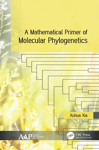 Stock image for A Mathematical Primer of Molecular Phylogenetics for sale by Blackwell's
