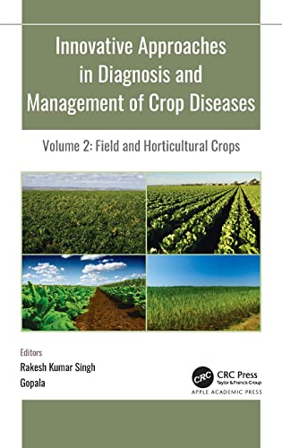 9781774630259: Innovative Approaches in Diagnosis and Management of Crop Diseases: Volume 2: Field and Horticultural Crops (Innovative Approaches in Diagnosis and Management of Crop Diseases, 2)