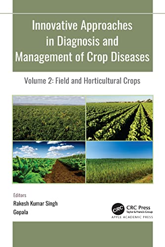 Imagen de archivo de Innovative Approaches in Diagnosis and Management of Crop Diseases: Volume 2: Field and Horticultural Crops a la venta por ThriftBooks-Atlanta