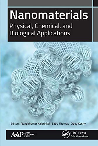 9781774630518: Nanomaterials: Physical, Chemical, and Biological Applications