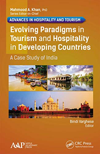 Beispielbild fr Evolving Paradigms in Tourism and Hospitality in Developing Countries: A Case Study of India zum Verkauf von Blackwell's