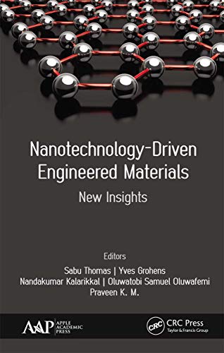 Beispielbild fr Nanotechnology-Driven Engineered Materials: New Insights zum Verkauf von Blackwell's