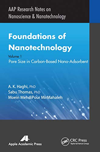 Beispielbild fr Foundations of Nanotechnology, Volume One: Pore Size in Carbon-Based Nano-Adsorbents zum Verkauf von Blackwell's